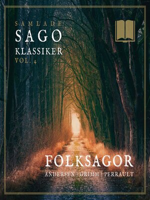 cover image of Samlade Sagoklassiker, Volume 4